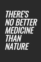 There's No Better Medicine Than Nature