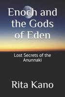 Enoch and the Gods of Eden