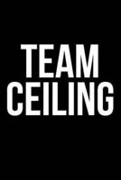 Team Ceiling