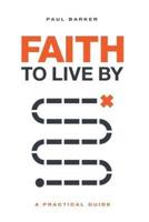 Faith to Live By