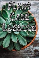 Plant Care Logbook