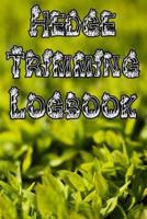 Hedge Trimming Logbook