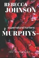 The Murphys-Supernatural Hunters