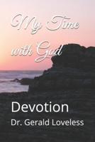 My Time With God