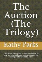 The Auction (The Trilogy)