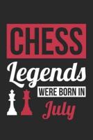 Chess Notebook - Chess Legends Were Born In July - Chess Journal - Birthday Gift for Chess Player