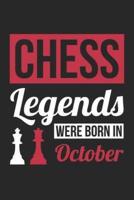 Chess Notebook - Chess Legends Were Born In October - Chess Journal - Birthday Gift for Chess Player