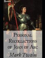 Personal Recollections of Joan Arc.