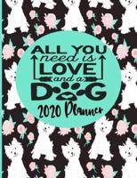 All You Need Is Love and A Dog 2020 Planner