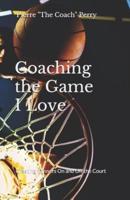Coaching the Game I Love