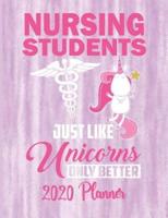 Nursing Students Just Like Unicorns Only Better 2020 Planner