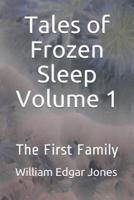 Tales of Frozen Sleep Volume 1
