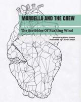 Marbella And The Crew