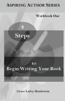4 Steps to Begin Writing Your Book