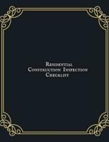 Residential Construction Inspection Checklist