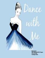 Dance With Me Notebook