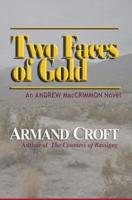 Two Faces of Gold