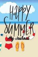 Happy Summer My Journal