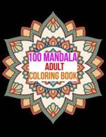 100 Mandala Adult Coloring Book