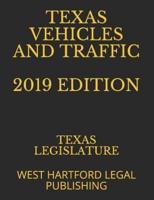 Texas Vehicles and Traffic 2019 Edition