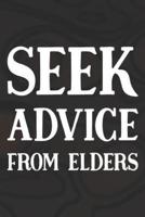 Seek Advice From Elders