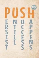 Push Persist Untill Success Happens