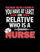 You Know You're A Filipino If You Have At Least One Relative Who Is A Nurse