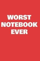 Worst Notebook Ever