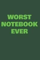 Worst Notebook Ever