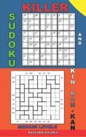 Killer Sudoku and Kin-Kon-Kan Medium Levels.