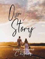 Our Love Story, Bucket List Journal for Couples
