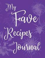 My Fave Recipes Journal