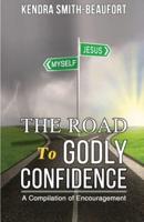 The Road to Godly Confidence