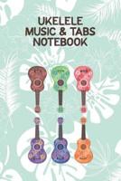 Ukelele Music & Tabs Notebook