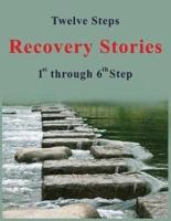 Twelve Steps - Recovery Stories
