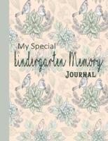 My Special Kindergarten Memory Journal