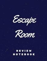 Escape Room Review Notebook