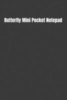 Butterfly Mini Pocket Notepad