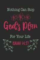 Nothing Can Stop God's Plan For Your Life Isaiah 14