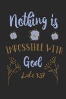 Nothing Is Impossible With God Luke 1