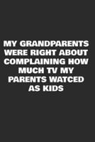 My Grandparents Were Right About Complaining How Much TV My Parents Watched as Kids.