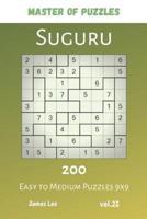 Master of Puzzles - Suguru 200 Easy to Medium Puzzles 9X9 Vol.23
