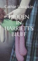 Hidden in Harriett's Bluff