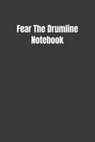 Fear The Drumline Notebook