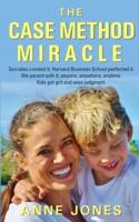 The Case Method Miracle