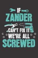 If ZANDER Can't Fix It