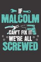If MALCOLM Can't Fix It