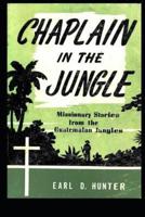 Chaplain in the Jungle