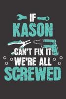 If KASON Can't Fix It
