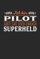 Ich Bin Pilot Aber Sag Doch Einfach Superheld